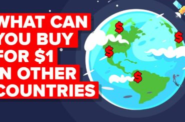 What $1 Dollar Gets You Around the World (2021 Edition)