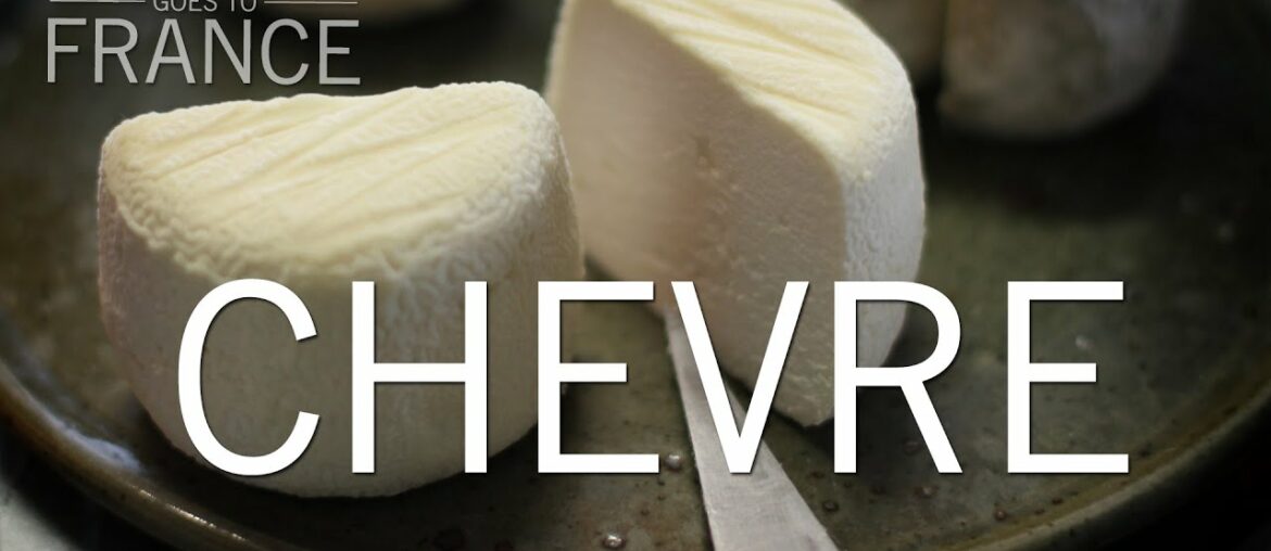 Original Fare - Chevre | Original Fare in France | PBS Food
