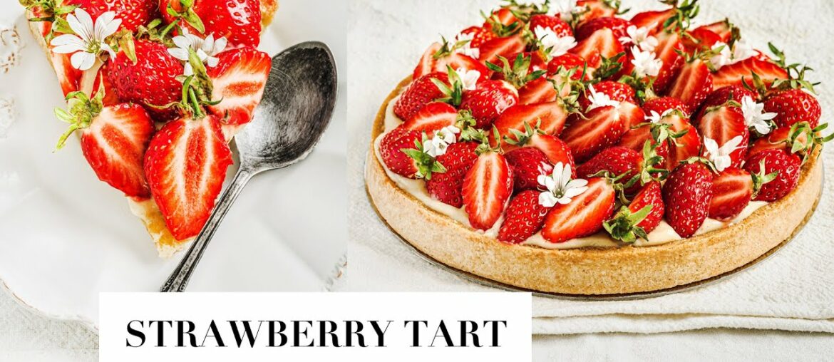 Strawberry Tart the traditional French recipe Sweetly Cakes