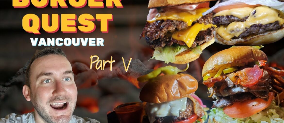 BURGER QUEST Vancouver (Part 5) – Ultra Thick WAGYU BEEF Burger + SMASH BURGER Frenzy!!! BURGER QUEST Vancouver (Part 5) - Ultra Thick WAGYU BEEF Burger + SMASH BURGER Frenzy!!!