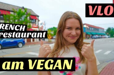 I AM A VEGAN // Vlog CHICAGO // FRENCH restaurant // Weekend in Illinois