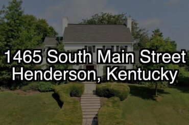 1465 South Main Street - Henderson, Kentucky