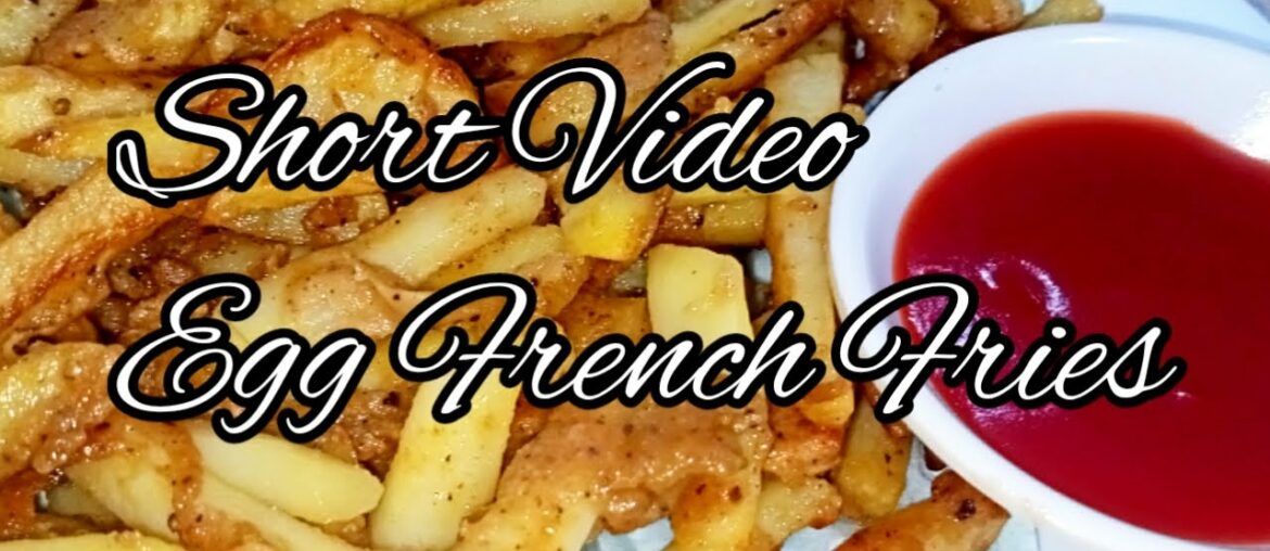 #Shorts #ShortsVideo Egg French Fries Recipe