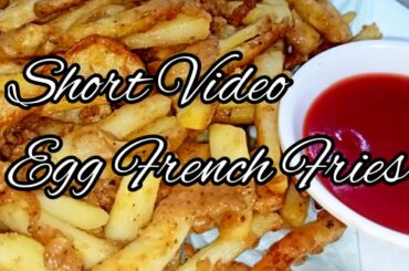 #Shorts #ShortsVideo Egg French Fries Recipe
