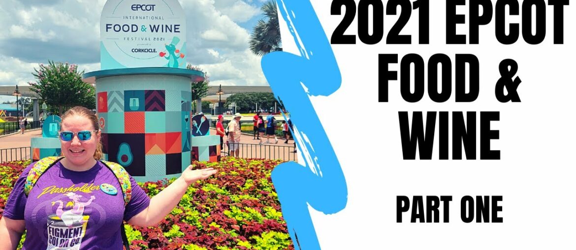 2021 EPCOT Food & Wine Opening Day | Food Reviews | Merchandise | Disney World Vlog 2021 EPCOT Food & Wine Opening Day | Food Reviews | Merchandise | Disney World Vlog