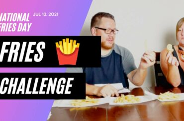 National French Fry Day | French Fry Challenge 2021 | Fast food