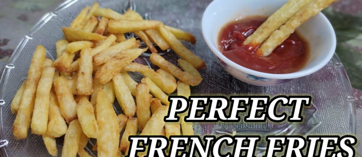 PERFECT FRENCH FRIES/RESTAURANT STYLE/Simple method/snacks recipe