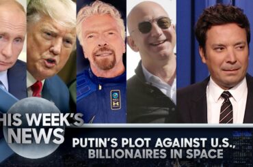 Putin's Plot Against U.S. Involving Trump, Billionaires Have a Space Race | The Tonight Show