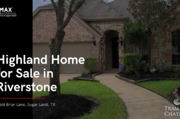 Highland Home for Sale in Riverstone, Sugar Land