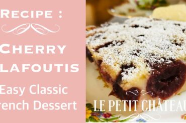 Recipe - Cherry Clafoutis - easy French dessert you will love! And you can use any fruit. A Classic.
