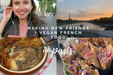 french vegan food + making new friends in paris!!