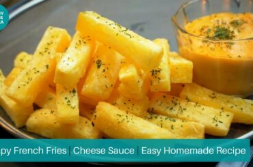 How to Make Crispy French Fries with Cheese Sauce | Easy to Cook | Homemade Recipe