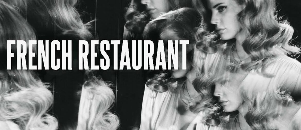 Lana Del Rey – French Restaurant (Samuel Fnderio Remix) Lana Del Rey - French Restaurant (Samuel Fnderio Remix)