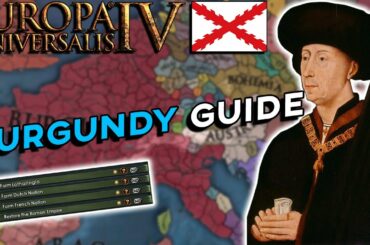 EU4 1.31 Burgundy Guide - The Most Underrated Nation?