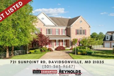 721 Sunpoint Road, Davidsonville, MD 21035 The Reynolds Team (301) 563-9647
