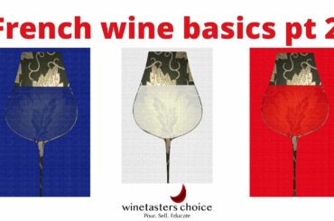 French wine basics, part 2.