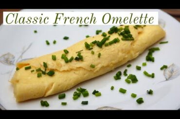 Classic French Omelette Recipe