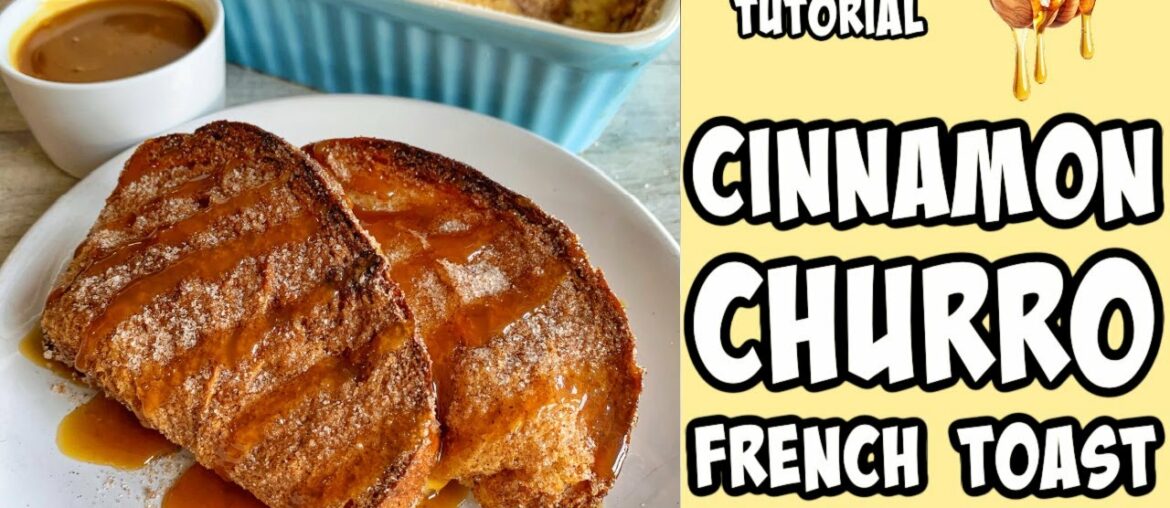 Churro French Toast recipe tutorial #Shorts Churro French Toast recipe tutorial #Shorts