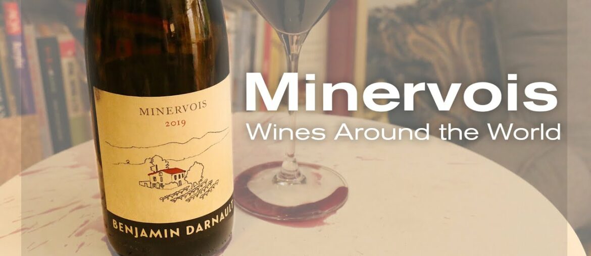 Let's Try Minervois! Wines Around the World