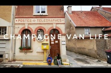 Van Life in France's Champagne Wine Region