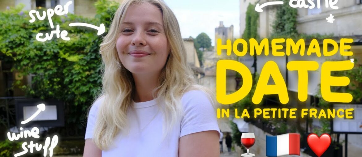 TRAVELLING TO THE PRETTIEST TOWN IN FRANCE FOR A DATE TRAVELLING TO THE PRETTIEST TOWN IN FRANCE FOR A DATE