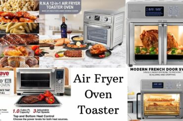 10 Best Air Fryer Ovens