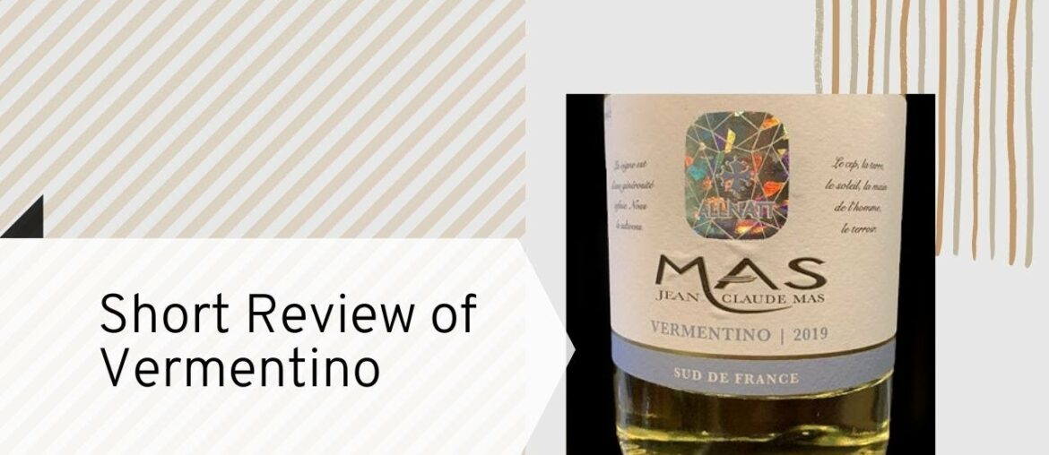Short Review and Tasting of Vermentino Wine