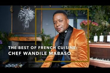 Taste the best of Les Creatifs' French cuisine in Johannesburg with Chef Wandile Mabaso
