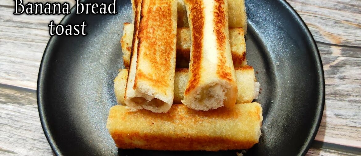 Banana bread toast recipe without egg #Banana french rolls