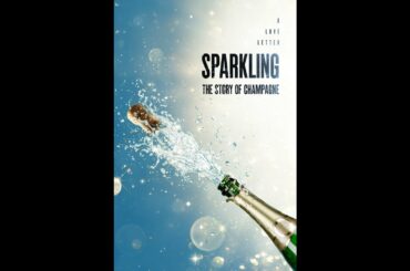 Sparkling: The Story of Champagne trailer by Sandeep UP43