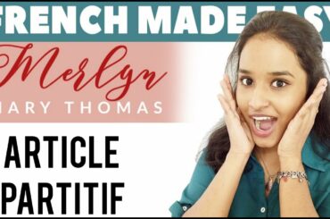 French Made Easy - Lesson 19 - Article partitif