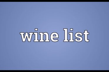 Wine list Meaning