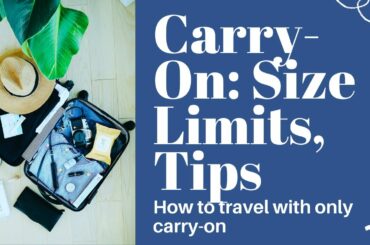 #CarryOnLuggageBest Carry On Size and How to Travel Well with a Carry-On