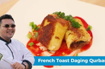 French Toast Sisaan Daging Qurban - Local Gourmet eps 1