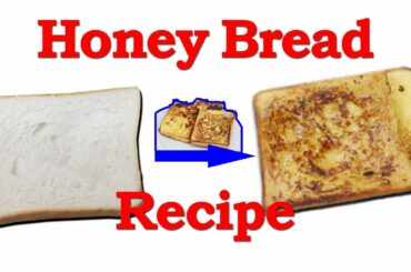 Honey Bread Toast Recipe | Best Sweet Recipe | French Recipe