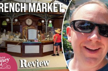 The BEST Quick Service in Disneyland? | French Market Review | Disneyland 2021