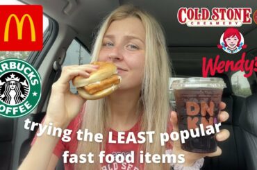 Trying The LEAST Popular Fast Food Items