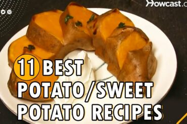 11 Best Potato Sweet Potato Recipes