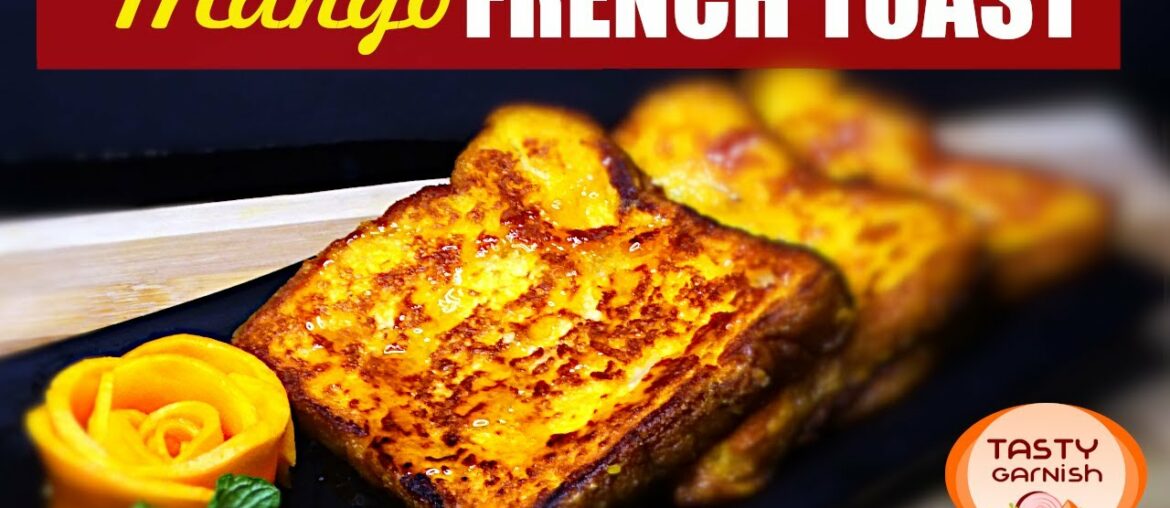 Mango French Toast l Eggless French toast l Easy breakfast recipe l French toast mango flavor