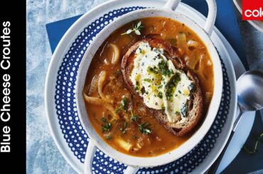 French Onion Soup with Blue Cheese Croutes
