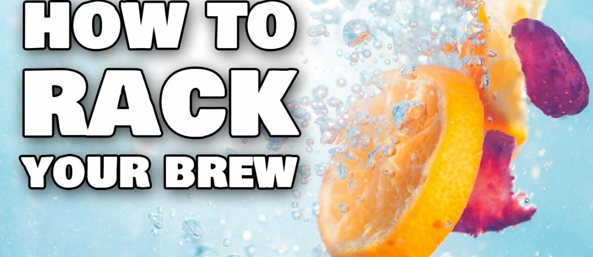 How to Rack Your Brew - Racking Wine, Cider and Mead