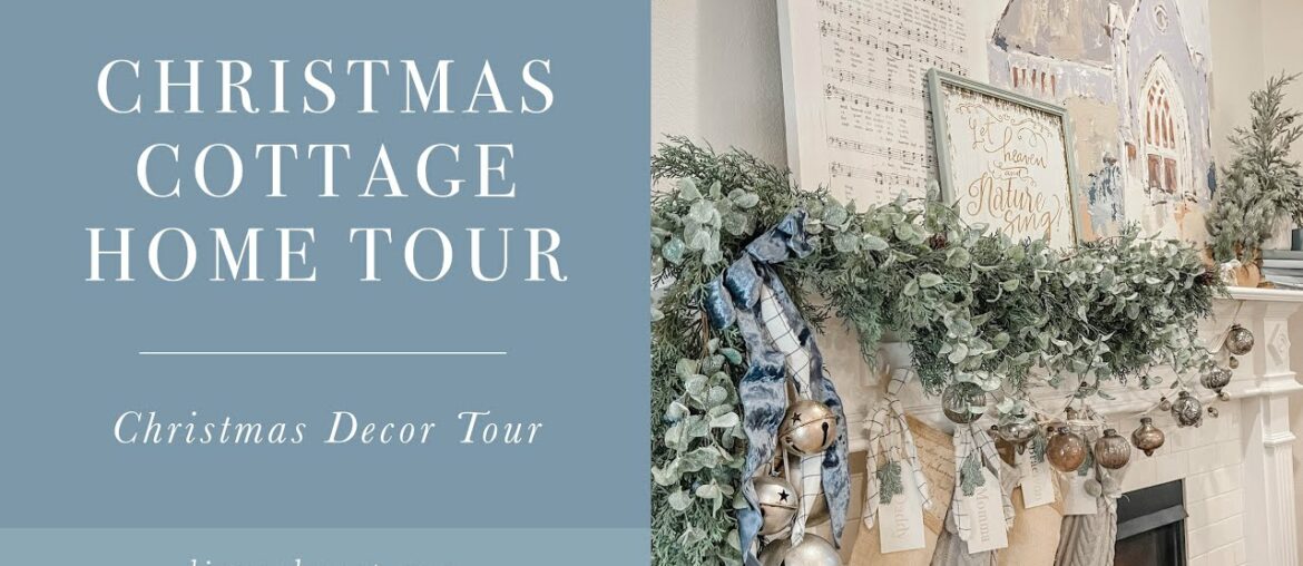 Christmas Cottage Home Tour, Christmas Home Decor Tour, French Cottage Farmhouse