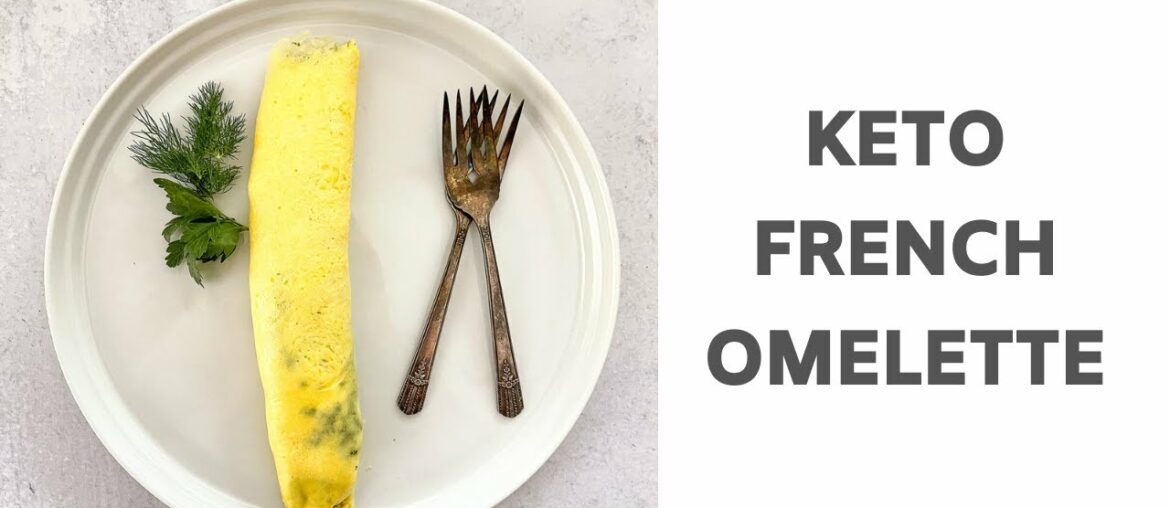 Keto French Omelette
