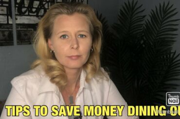 WAYS TO SAVE MONEY DINING OUT!
