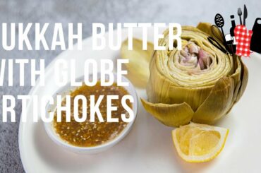 Dukkah Butter with Globe Artichokes | Everyday Gourmet S11 Ep32