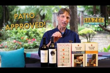 Outdoor Wines and Two Big Reds!