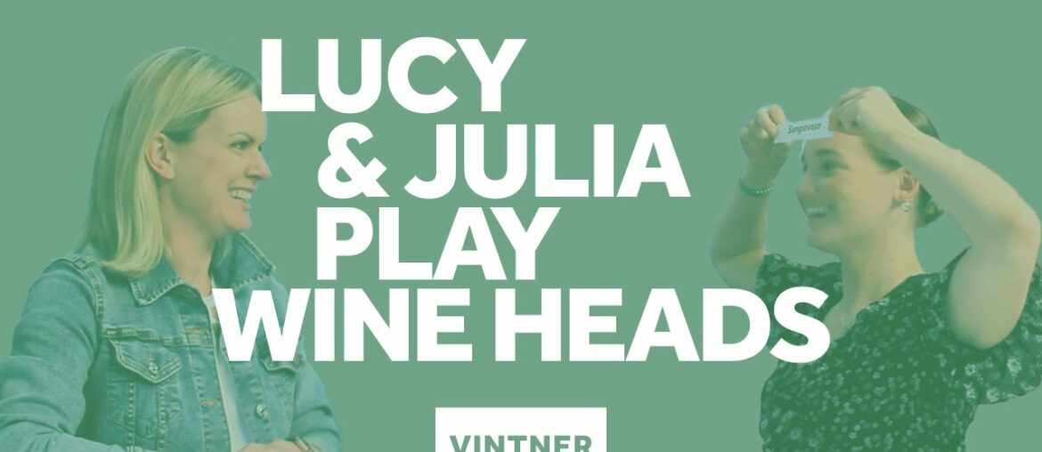 Wine Made Easy with Lucy and Julia_Wine Heads_Episode 4 by Vintner London.
