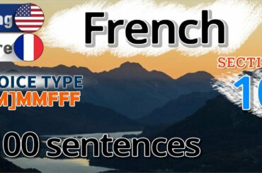 French / Type [M] M M F F F [Section 10] Continuous listening / Short and easy 100 sentences.