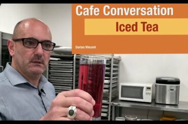 Cafe Conversation: Iced Tea