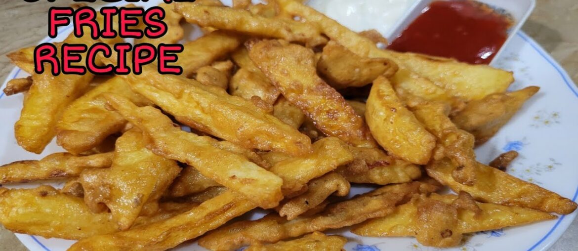 CRISPY FRENCH FRIES RECIPE - HOMEMADE CRISPY FRIES RECIPE - SUNDAS IRFAN'S BHABHI